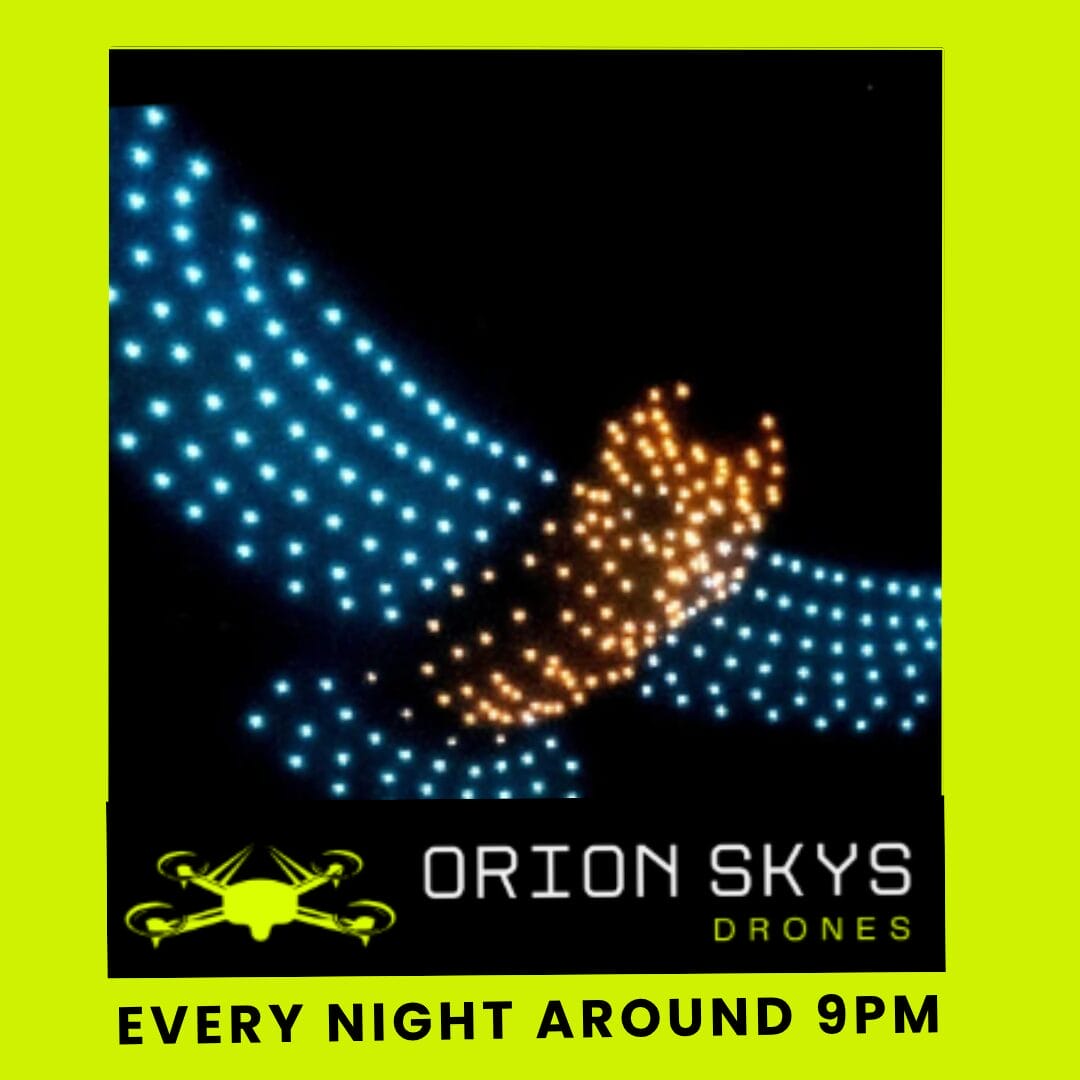 Drone light show forming a bird shape in the sky. Text reads: Orion Skys Drones, Every night around 9pm